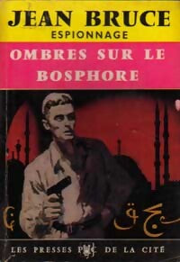 Ombres sur le Bosphore - Jean Bruce - Livre