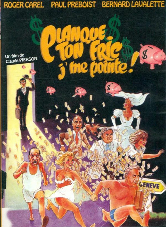 Planque ton fric, J'me pointe - Claude Pierson - DVD