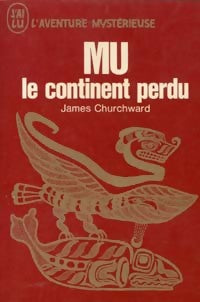 Mu, le continent perdu - James Churchward - Livre
