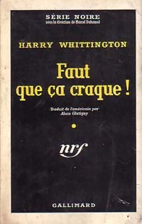 Faut que ça craque ! - Harry Whittington - Livre