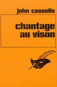 Chantage au vison - John Cassells - Livre
