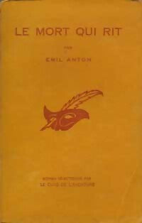 Le mort qui rit - Emil Anton - Livre