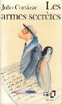 Les armes secrètes - Julio Cortàzar - Livre