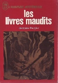 Les livres maudits - Jacques Bergier - Livre