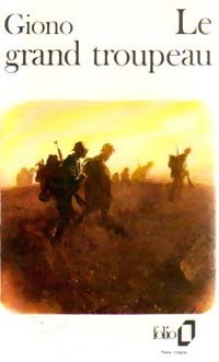 Le grand troupeau - Jean Giono - Livre