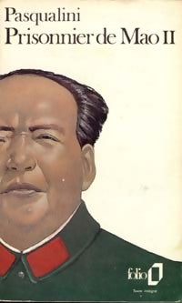 Prisonnier de Mao Tome II - Jean Pasqualini - Livre