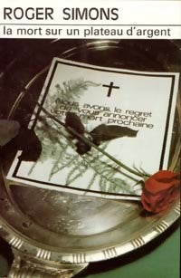 La mort sur un plateau d'argent - Roger Simons - Livre