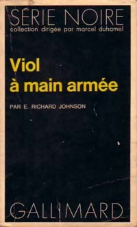 Viol à main armée - E. Richard Johnson - Livre