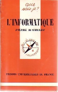 L'informatique - Mathelot Pierre - Livre