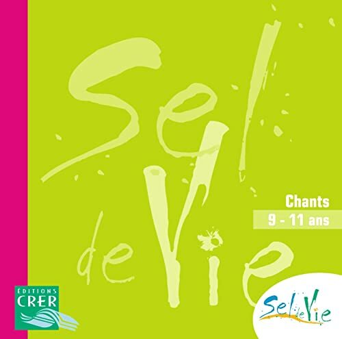 Sel de vie - 9/11 ans -  - CD
