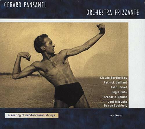 Orchestra Frizzante - Gérard Pansanel - CD