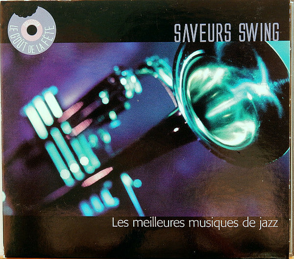 Saveurs Swing - Les Meilleures Musiques De Jazz - Collectif - CD