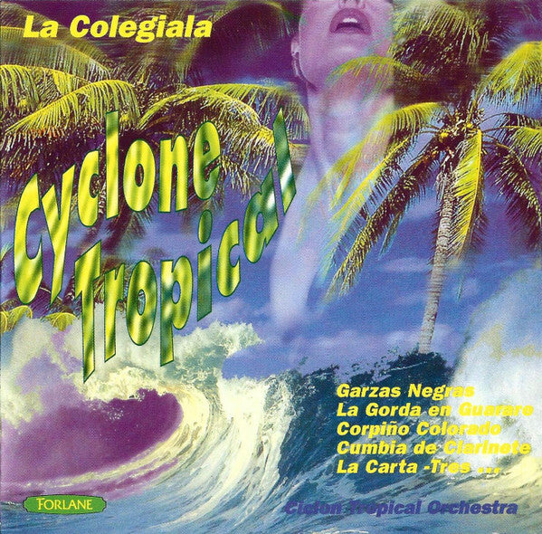 Ciclon Tropical Orchestra - Cyclone Tropical - Ciclon Tropical Orchestra - CD