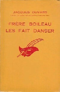 Frère Boileau les fait danser - Jacques Ouvard - Livre
