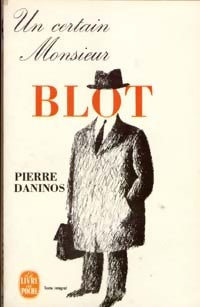 Un certain Monsieur Blot - Pierre Daninos - Livre