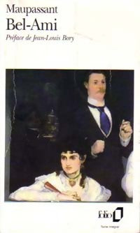Bel-ami - Guy De Maupassant - Livre