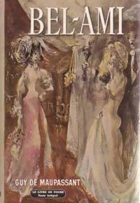 Bel-ami - Guy De Maupassant - Livre
