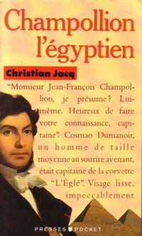 Champollion l'égyptien - Christian Jacq - Livre