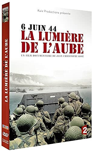 6 Juin 44, La lumière de l'aube - Jean-Christophe Rosé - DVD