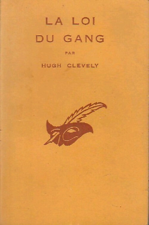 La loi du gang - Hugh Clevely - Livre