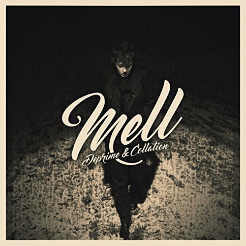 Mell - Déprime et Collation - Mellowman - CD