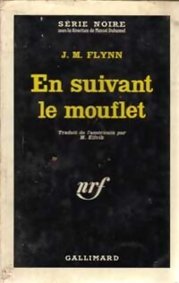 En suivant le mouflet - J.M. Flynn - Livre