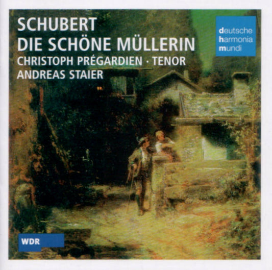 Schubert - Prégardien, Staier - Die Schöne Müllerin - Franz Schubert - CD