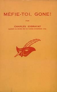 Méfie-toi, Gône ! - Charles Exbrayat - Livre