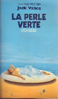 Lyonesse Tome II : La perle verte - Jack Vance - Livre