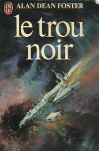 Le trou noir - Alan Dean Foster - Livre