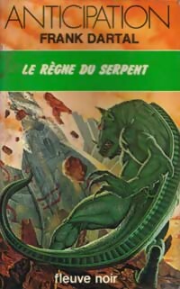 Le règne du serpent - Frank Dartal - Livre