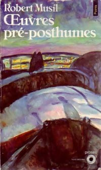 OEuvres pré-posthumes - Robert Musil - Livre