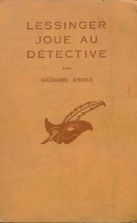Lessinger joue au détective - Richard Essex - Livre