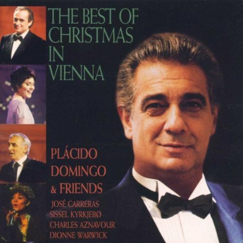 Plácido Domingo & friends - The Best Of Christmas In Vienna - Plácido Domingo, José Carreras, Sissel Kyrkjebø, Charles Aznavour, Dionne Warwick - CD