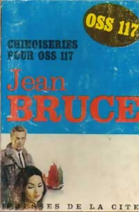 Chinoiseries pour OSS 117 - Jean Bruce - Livre