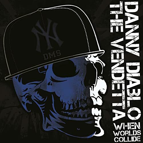 Danny Diablo vs. The Vendetta - When Worlds Collide - Danny Diablo vs. The Vendetta - CD