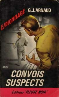 Convois suspects - Georges-Jean Arnaud - Livre
