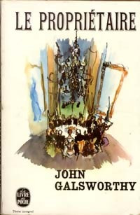 Forsyte saga Tome I : Le propriétaire / Dernier été - John Galsworthy - Livre