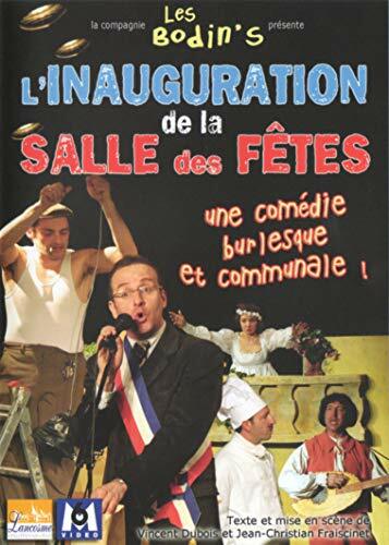 Les Bodin's - L'inauguration de la salle des fêtes - Dubois, Vincent, Fraiscinet, Jean-Christian - DVD