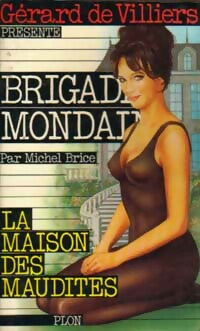La maison des maudites - Michel Brice - Livre