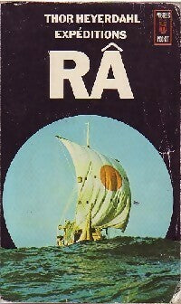 Expéditions Râ - Thor Heyerdahl - Livre