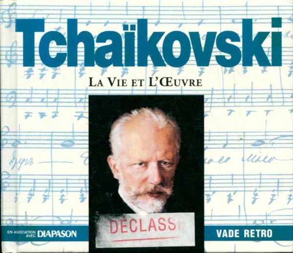 Tchaïkovski - La vie et l'oeuvre (1 Cd + livre) - Tchaïkovski - CD