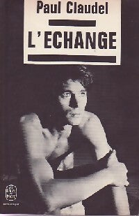 L'échange - Paul Claudel - Livre