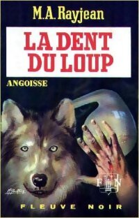 La dent du loup - Max-André Rayjean - Livre