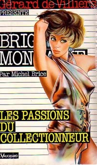 Les passions du collectionneur - Michel Brice - Livre