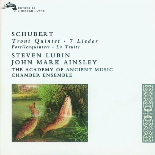 Schubert -Trout Quintet, 7 Lieder, lubin, ainsley, aamce - Schubert, lubin, ainsley, aamce - CD