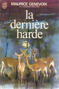La dernière harde - Maurice Genevoix - Livre