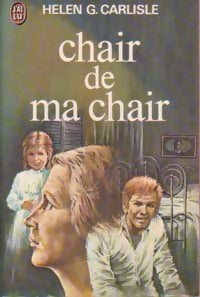 Chair de ma chair - Helen Grace Carlisle - Livre