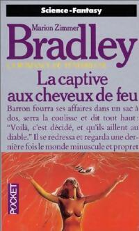 La romance de Ténébreuse Tome VIII : La captive aux cheveux de feu - Marion Zimmer Bradley - Livre