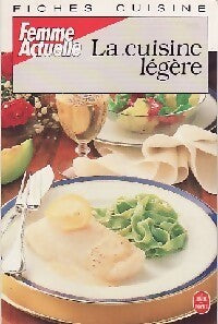 La cuisine légère - Actuelle Femme - Livre